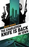 The Charleston Knife is Back in Town (Hardman Book 2)